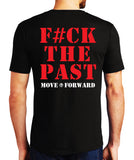 Closeout- Men's "F The Past" Light-Weight T-Shirt